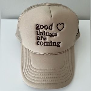Good things are coming trucker hat
